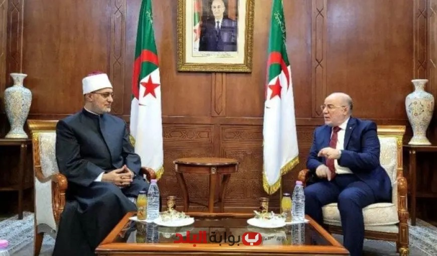 مفتي الجمهورية يناقش مع وزير الأوقاف الجزائري تعزيز التعاون في الإفتاء والمجالات الدينية