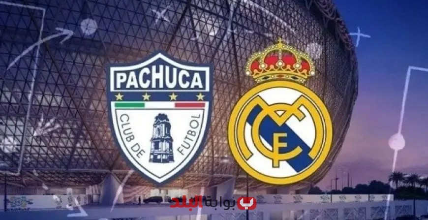 شاهد مباراة ريال مدريد ضد باتشوكا مباشرة في كأس العالم للأندية 2025 – لا تفوت الإثارة!