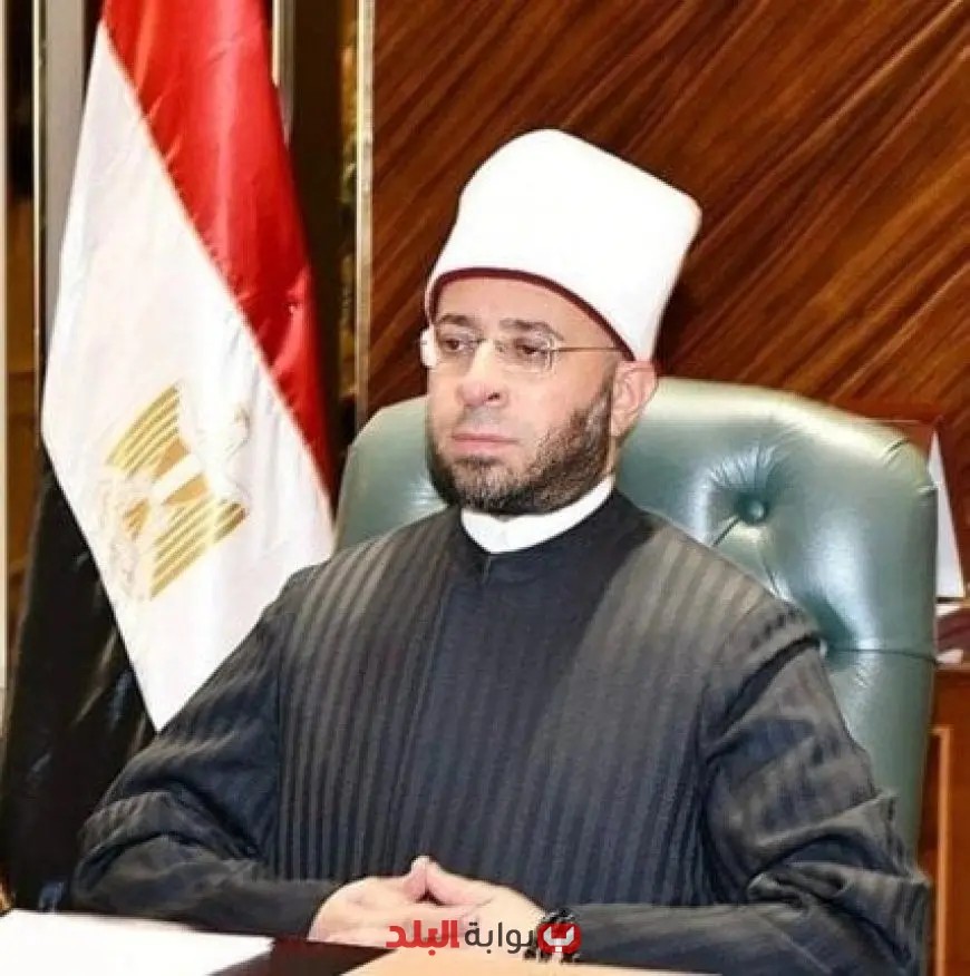 “وزير الأوقاف يفتح التحقيق العاجل في المخالفات ويشدد على أهمية الرقابة الصارمة”