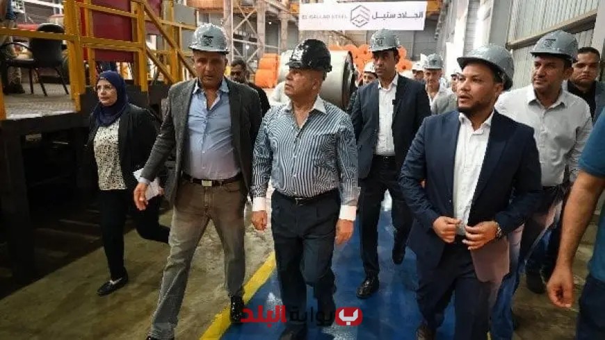 زيارة كامل الوزير لـ 6 مصانع رائدة في درفلة وجلفنة الصلب وإنتاج النسيج بالعاشر
