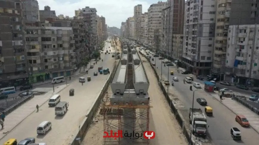 مجلس الوزراء يعلن تقدم ملحوظ في تركيب الكمرات والأساسات لمشروع مترو الإسكندرية
