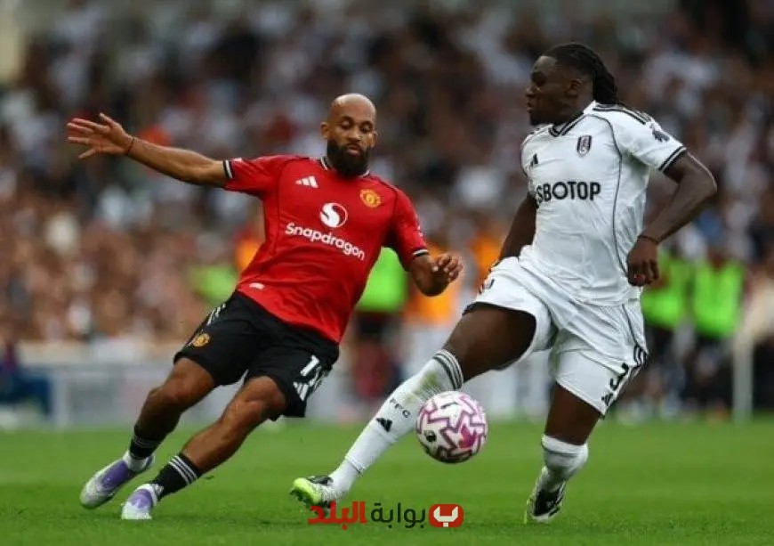 مانشستر يونايتد يتعادل مع فولهام في الدوري الإنجليزي ويعاني من نتائج متواضعة
