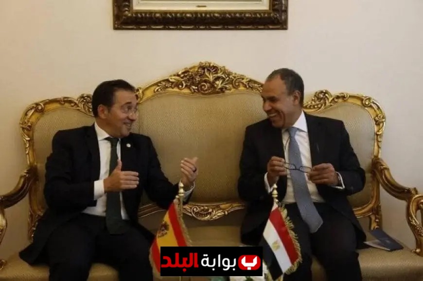 مصر وإسبانيا تقويان الشراكة الاستراتيجية وتنسقان المواقف للقضايا الإقليمية