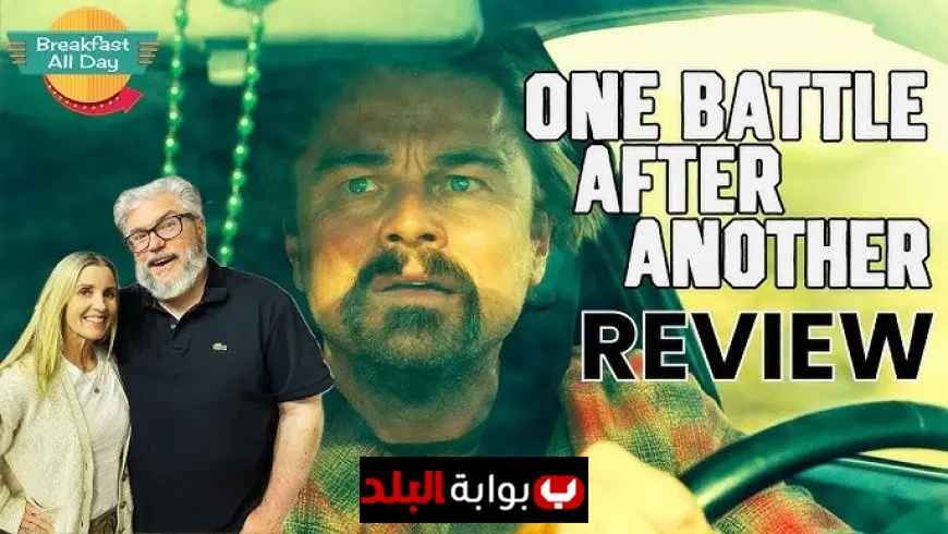 Paul Thomas Anderson’s Latest Masterpiece “One Battle After Another” Starring Leonardo DiCaprio Promises a Dystopian Cinematic Experience You Cannot Miss