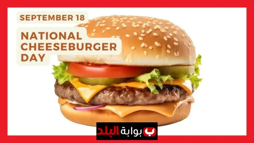 Is Today National Cheeseburger Day 2025? Full Guide to National Cheeseburger Day Deals from McDonald’s 50 Cent Double Cheeseburgers