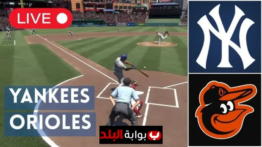 Yankees vs Orioles Live Tonight.. How to Watch New York Yankees Take on Baltimore Orioles and Key Players to Follow