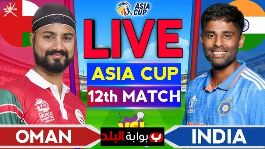 IND vs Oman 2025.. India Faces Oman in a Thrilling Asia Cup Clash – Full Preview, Playing XI, Venue Details, and Live Broadcast Information