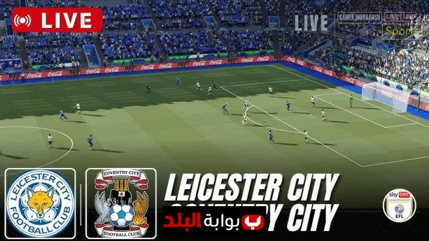 Leicester City vs Coventry: Kick-Off Time, Live Stream, TV Channel and Where to Watch the Championship Derby