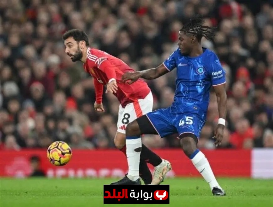 برونو فرنانديز يتصدر التشكيلة الأساسية لمانشستر يونايتد في مواجهة تشيلسي بالدوري الإنجليزي