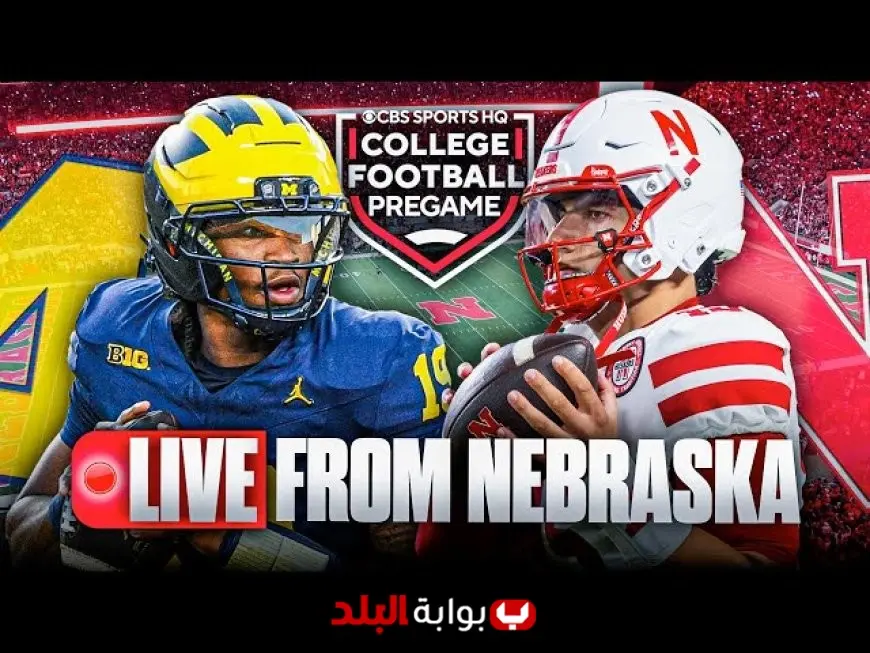 Where to Watch Michigan Wolverines Football vs Nebraska Cornhuskers Football: TV Channel, Streaming Options, and Game Time