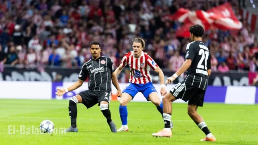 Live Coverage of Atlético de Madrid vs Eintracht: Champions League Action Today