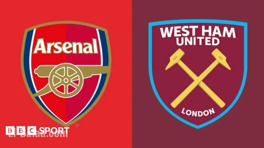Arsenal vs West Ham United: Premier League Preview, Team News & Stats
