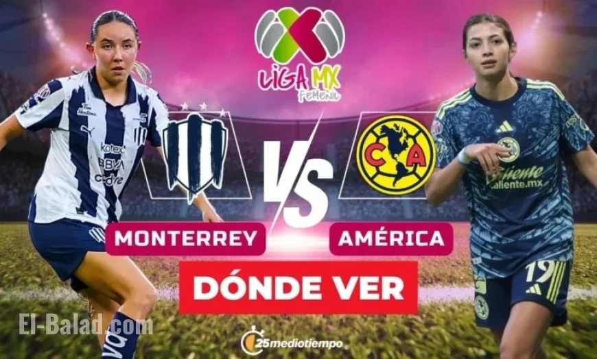 Rayadas vs América: How to Watch Live in Liga MX Femenil 2025